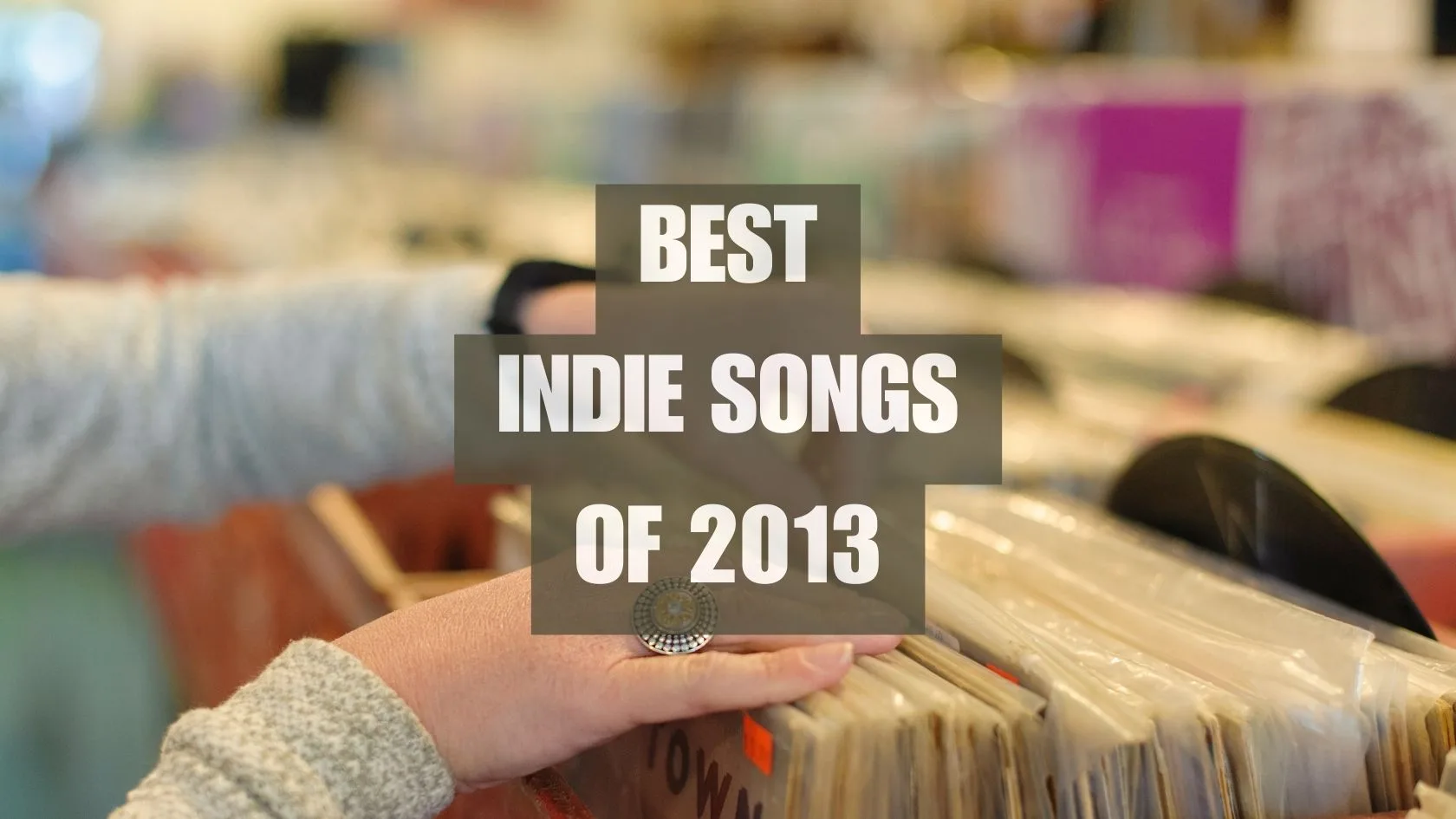best indie songs 2013