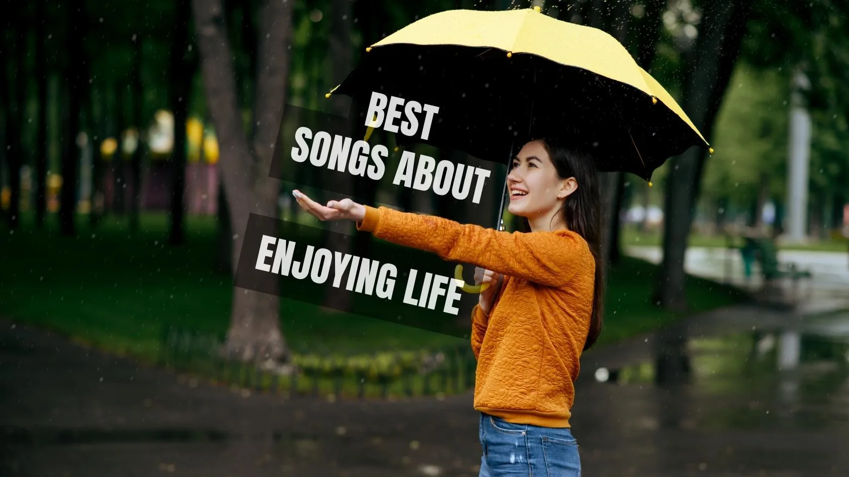 Songs about Enjoying Your Life