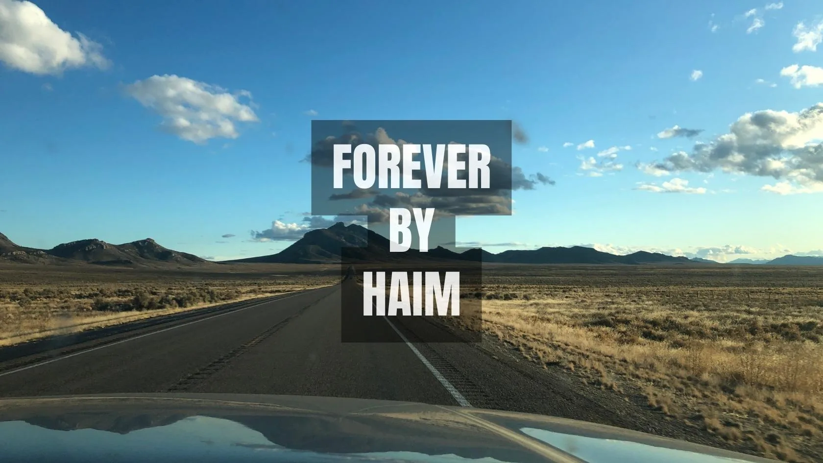 Forever by HAIM