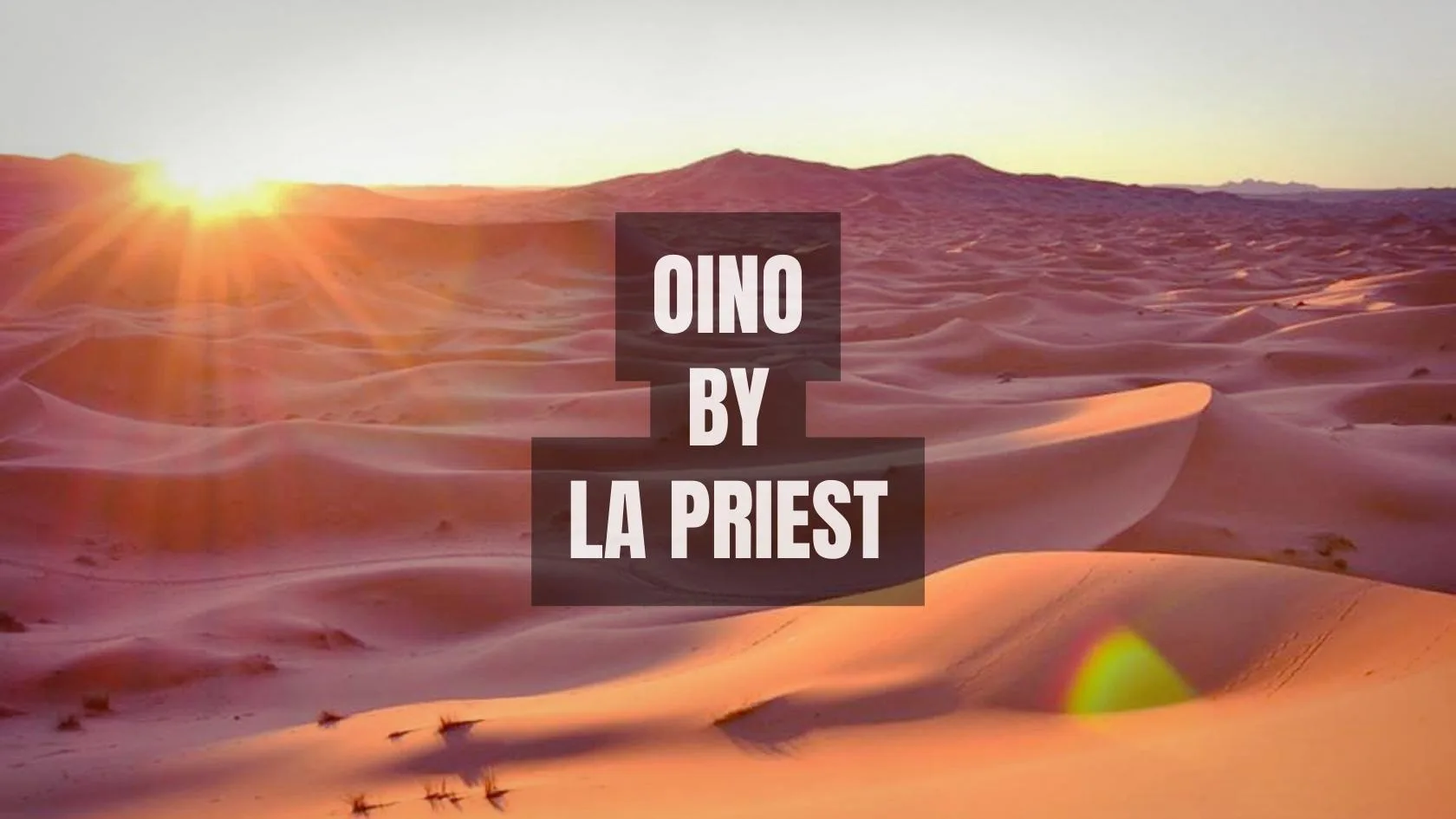 Oino by LA Priest