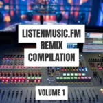 Remix Compilation Vol. 1