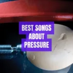 Best Songs about Pressure