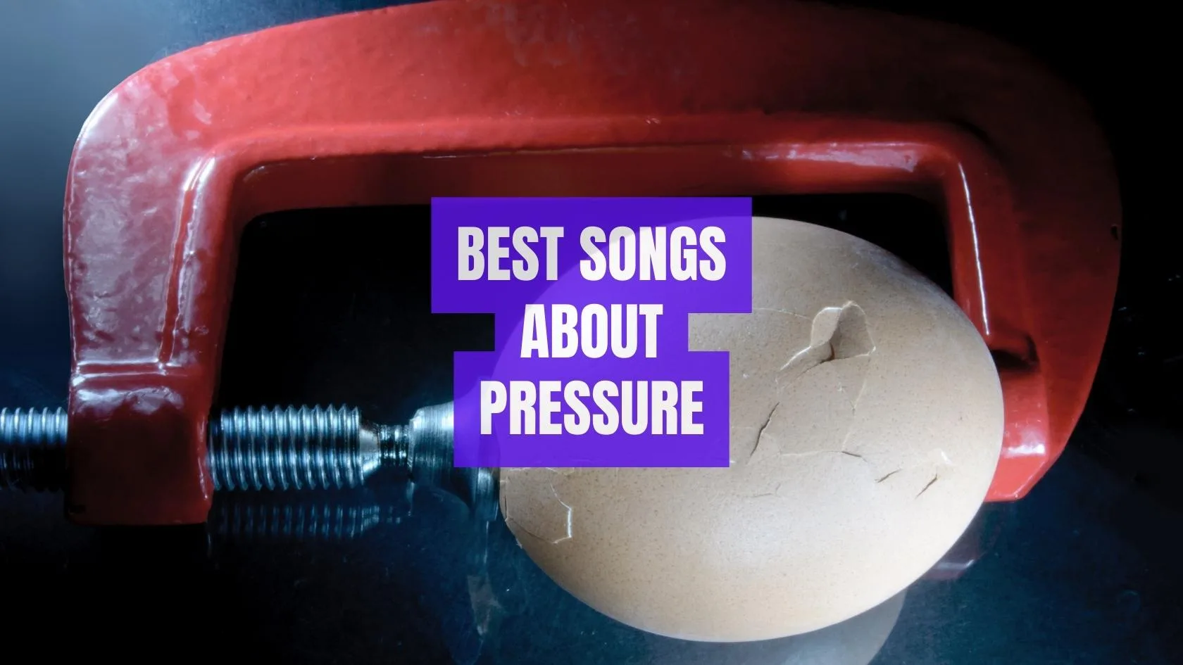 Best Songs about Pressure