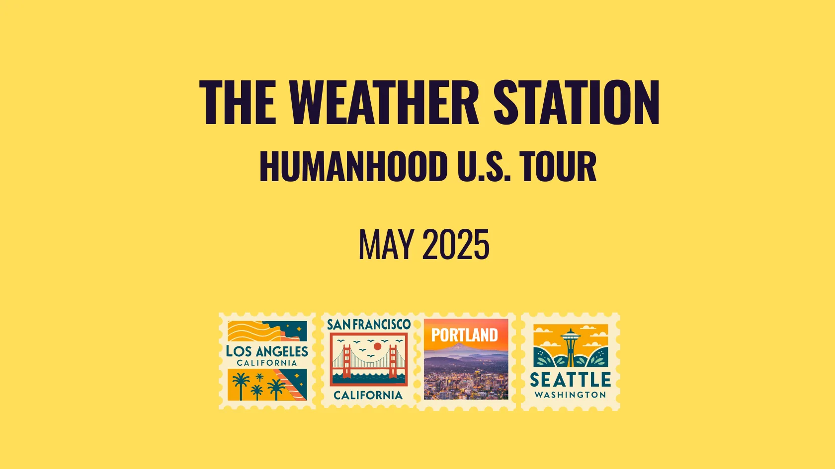 The Weather Station Humanhood U.S. Tour May 2025